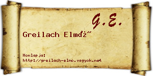 Greilach Elmó névjegykártya
